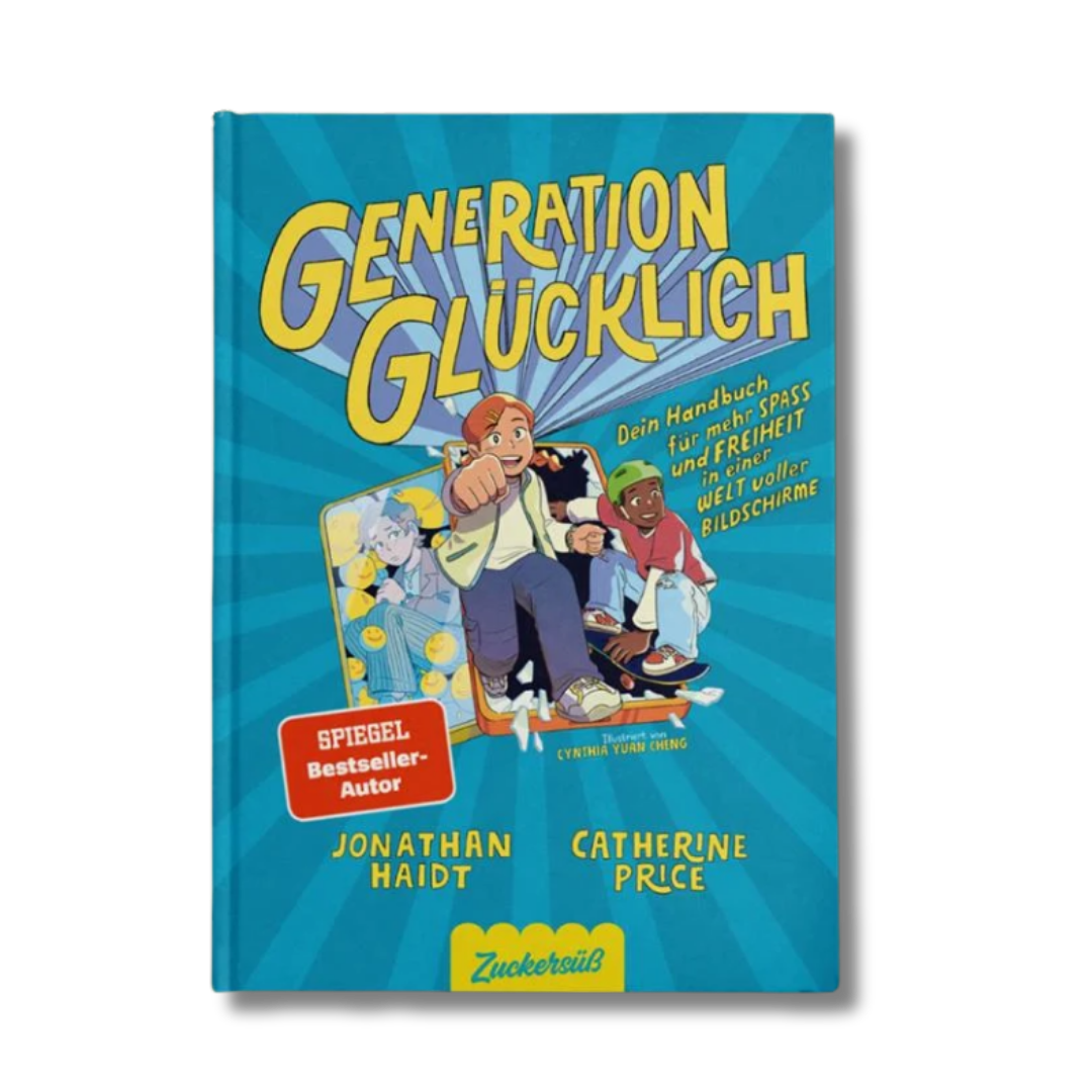 Auf dem Cover von „Generation Glücklich“ aus dem Zuckersüß-Verlag sind drei lächelnde Kinder zu sehen, die elektronische Geräte benutzen – ein Bild, das die digitale Welt veranschaulicht, in der die Jugend von heute aufwächst. Vor blauem Hintergrund sticht der gelbe Titeltext hervor, während die Autoren Jonathan Haidt und Catherine Price unten aufgeführt sind.