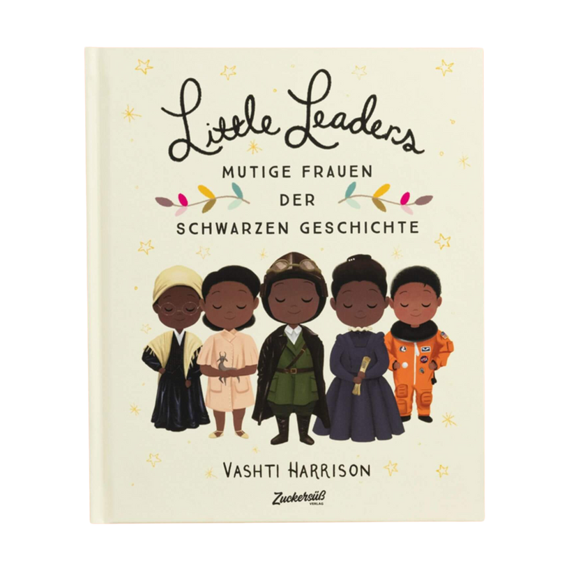 Das Cover von "Little Leaders" von Vashti Harrison zeigt fünf illustrierte Schwarze Frauen in historischen Outfits, wie sie gemeinsam und lächelnd dastehen.